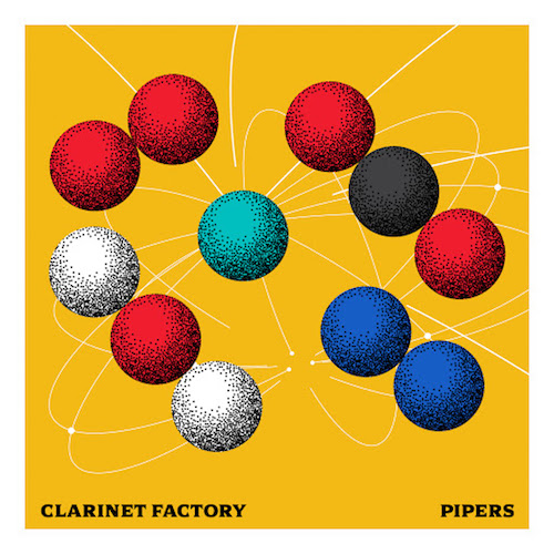 CLARINET FACTORY: Pipers